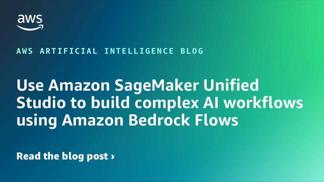 SageMaker & Bedrock: Building Complex AI Workflows